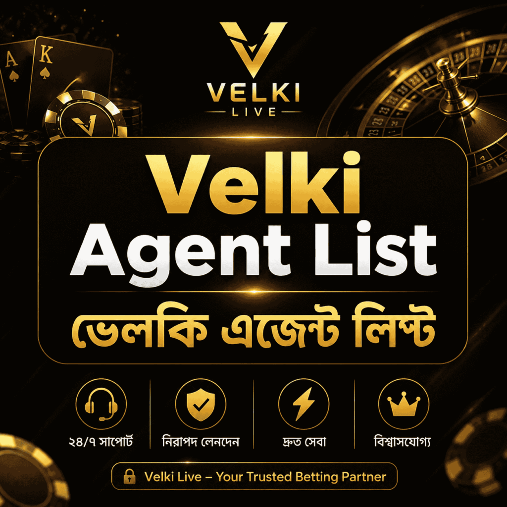 Velki Agent List  ভেলকি এজেন্ট লিস্ট  Velki Live Agent List BD